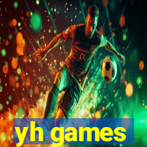 yh games